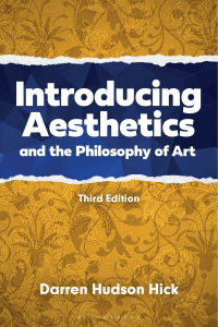 Introducing Aesthetics and the Philosophy of Art: A Case-Driven Approach