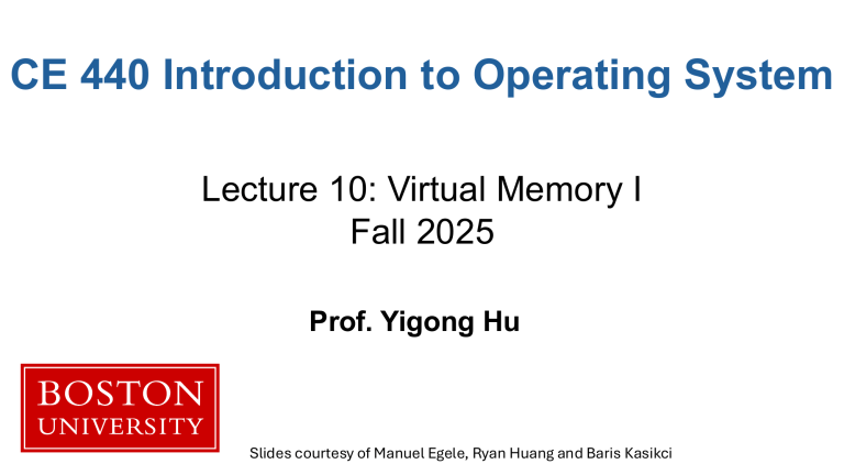 Virtual Memory I - CE 440 Operating Systems Lecture