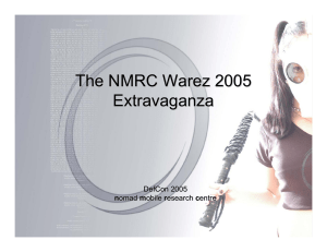 NMRC Warez 2005 Extravaganza: DefCon Security Tools Presentation