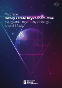 Wybrane wzory i stany fizykochemiczne na maturę z biologii, chemii i fizyki