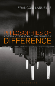 Laruelle: Philosophies of Difference