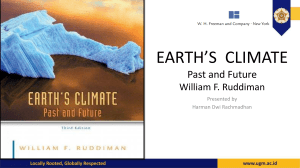 Earth's Climate: Past and Future - Ruddiman Presentation