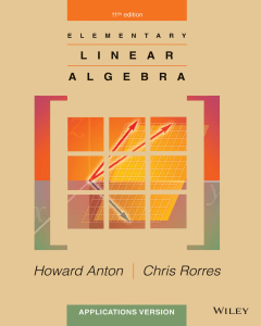 Elementary Linear Algebra 11th Edition by Anton & Rorres
