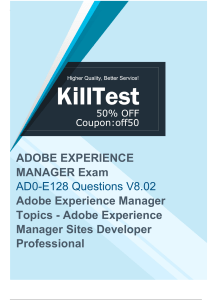 Adobe Experience Manager AD0-E128 Exam Questions V8.02