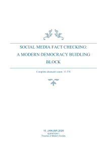 Social Media Fact-Checking: A Modern Democracy Building Block