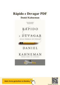 Resumo de R&aacute;pido e Devagar: Dois Sistemas de Pensamento