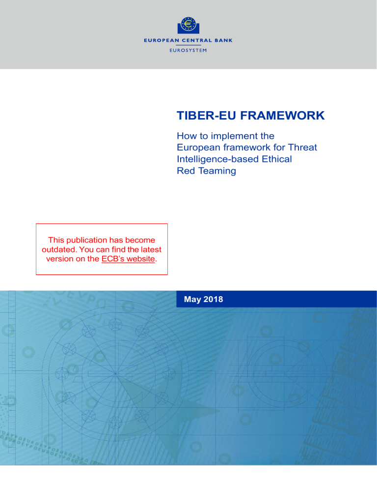 TIBER-EU Framework: Threat Intelligence Red Teaming Guide