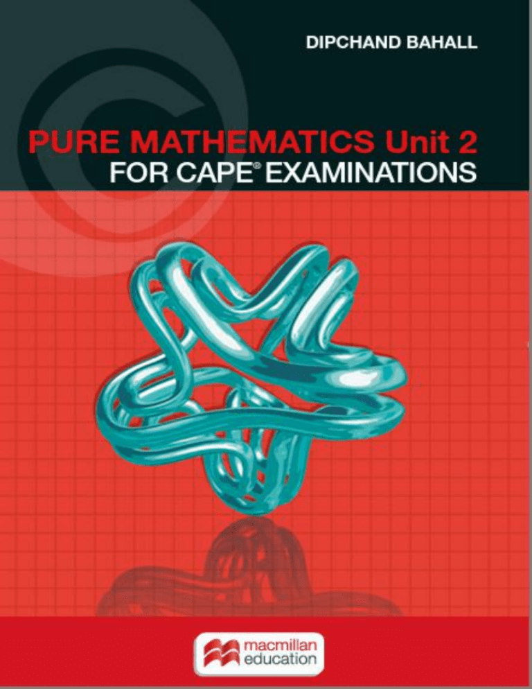 Pure Math Unit 2 Module 2 Pure Mathematics Unit 2 for CAPE Examinations Textbook