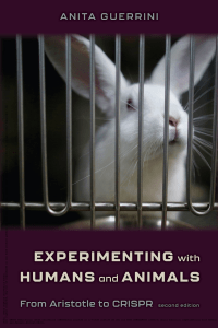 Experimenting with Humans and Animals: History and Ethics