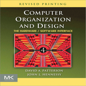 Computer Organization and Design: Hardware/Software Interface Textbook