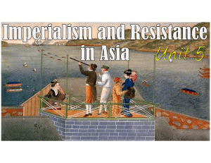 Imperialism and Resistance in Asia Unit 5