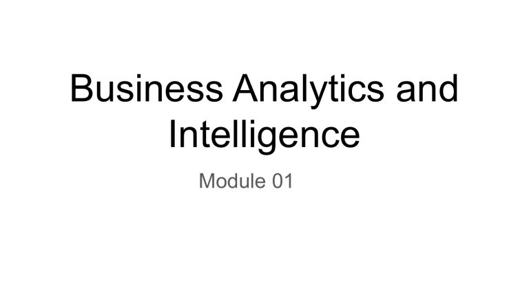 Business Analytics & Intelligence Module 01