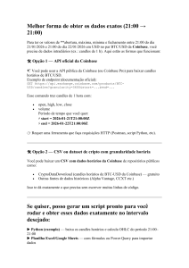 Guia: Obter Dados Exatos BTC/USD Coinbase (21:00-21:00)