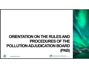 Pollution Adjudication Board (PAB) Rules & Procedures Orientation