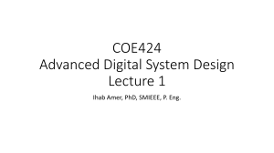 COE424 Advanced Digital System Design Lecture 1 Notes