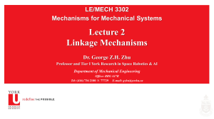 Linkage Mechanisms Lecture - LE/MECH 3302