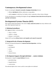 Contemporary Developmental Science: Developmental Systems Theories