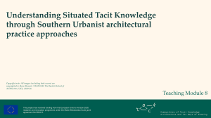 Understanding Situated Tacit Knowledge in Southern Urbanist Architecture