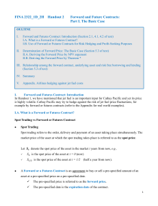 Forward and Future Contracts Handout: Basic Case
