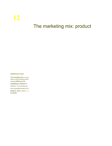 Marketing Mix: Product Chapter - Four Ps, Branding, Product Life Cycle
