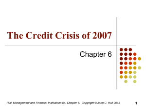 The Credit Crisis of 2007: Chapter 6