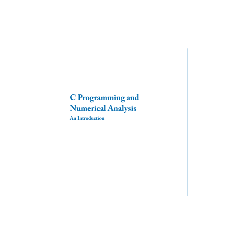 C Programming and Numerical Analysis: An Introduction