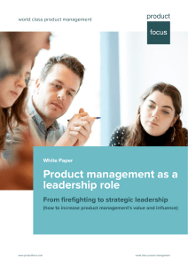 Product Management as a Leadership Role: From Firefighting to Strategic Leadership