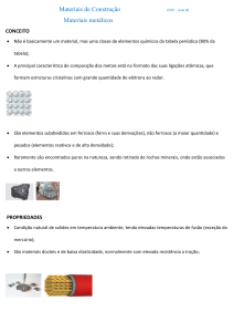 Materiais Met&aacute;licos: Conceito, Propriedades e Tipos