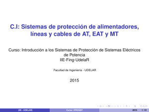Sistemas de protecci&oacute;n de alimentadores, l&iacute;neas y cables de AT, EAT y MT