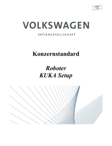 Konzernstandard Roboter KUKA Setup: Anleitung zur Installation