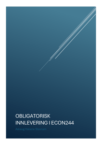 ECON244 Opgave: &Oslash;konometrisk Analyse