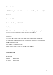 Malm&ouml; universitet Tentamen: F&ouml;retagsekonomi & Kvantitativa metoder