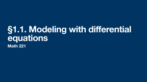 Modeling with Differential Equations - Math 221