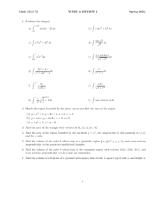 Math 152/172 Week 1 Review: Integrals, Area, Volume