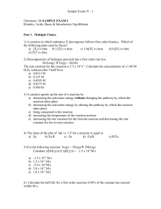 Chemistry 1B Sample Exam I: Kinetics, Acids, Bases