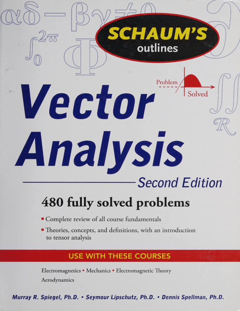 Schaum's Vector Analysis 2nd Ed: 480 Solved Problems