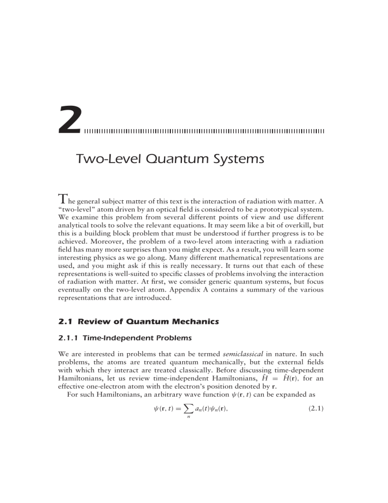 Two-Level Quantum Systems: Radiation-Matter Interaction