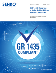 GR-1435: Ensuring a Reliable Multi-Fiber Optical Connector