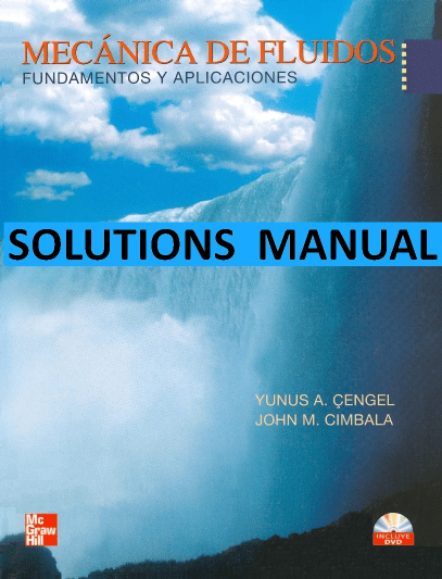 Fluid Mechanics Solutions Manual by Çengel & Cimbala