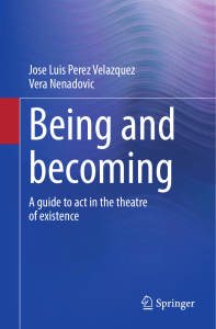 Being and Becoming: A Guide to Act in the Theatre of Existence