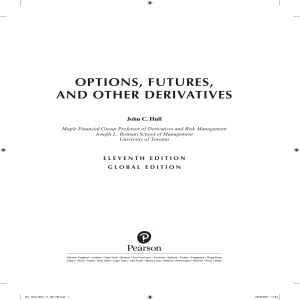 Options, Futures, and Other Derivatives 11th Ed. Textbook