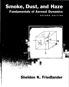 Smoke, Dust, and Haze: Fundamentals of Aerosol Dynamics