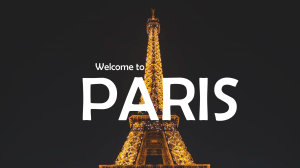 Welcome to Paris: Iconic Landmarks & Culture