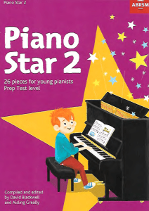 Piano Star 2: 26 Pieces for Young Pianists (Prep Test Level)