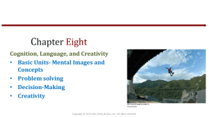 Chapter 8: Cognition, Language, and Creativity