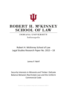 Security Interests in Minerals and Timber: UCC vs Real Estate Law
