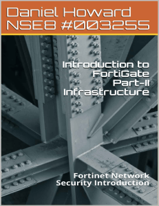 Introduction to FortiGate Part-II Infrastructure Study Guide