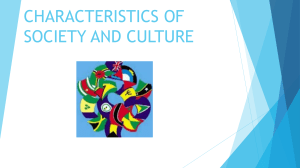 Characteristics of Society and Culture