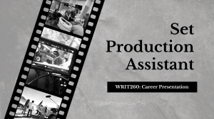 Set Production Assistant Career Presentation