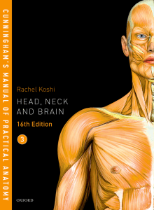 Cunningham's Manual of Practical Anatomy Vol 3: Head, Neck, Brain